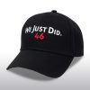 Joe Biden’s We Just Did 46 Hat 3 Joe Biden’s We Just Did 46 Hat