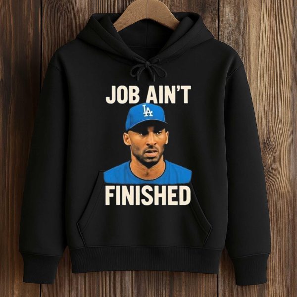 Kobe Bryant Dodgers Job Ain’t Finished T shirt (4)