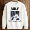 MILF Man I Love Freddie Freeman Shirt 6 MILF Man I Love Freddie Freeman Shirt