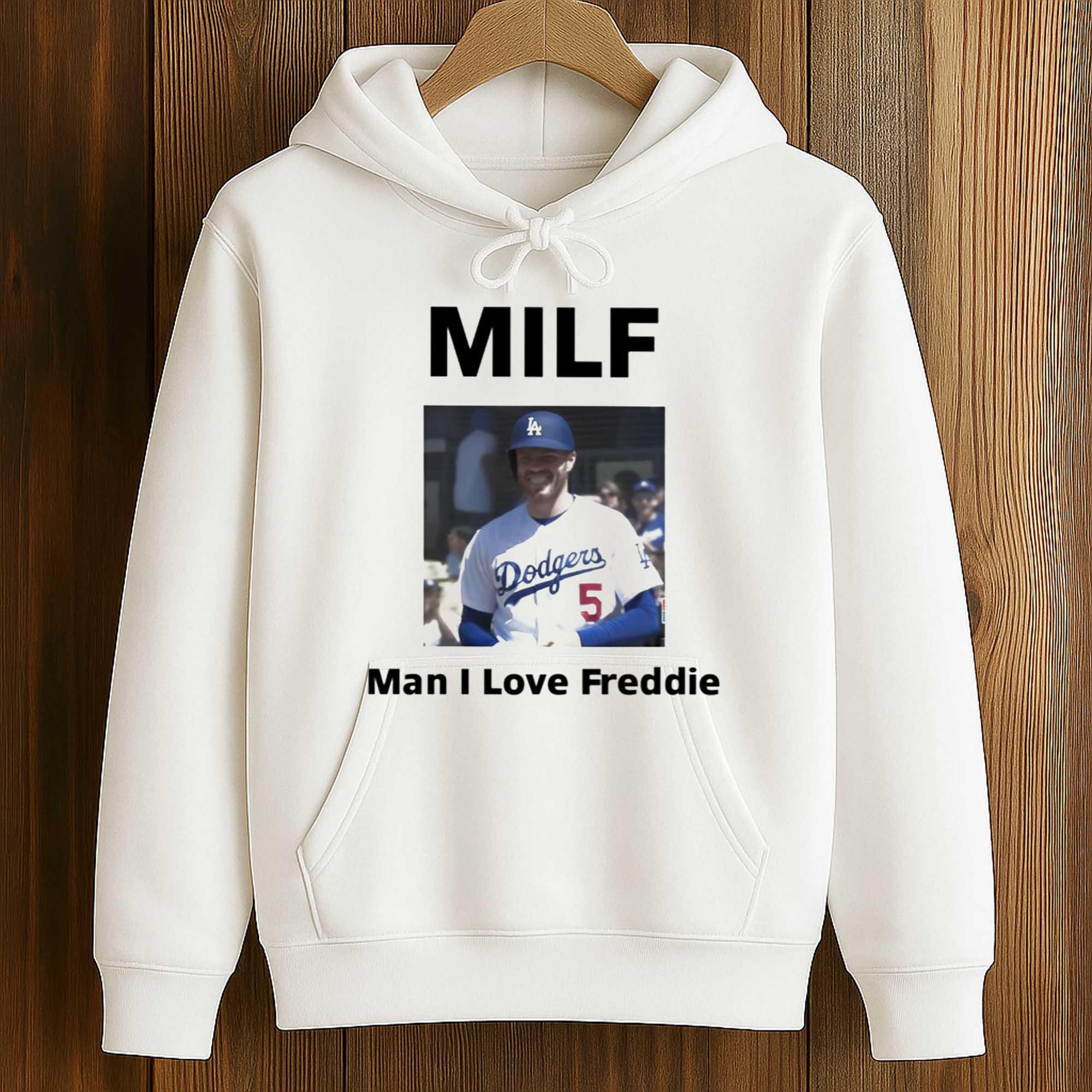 MILF Man I Love Freddie Freeman Shirt 4 MILF Man I Love Freddie Freeman Shirt