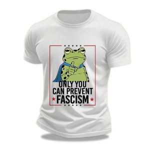 FDT Only You Can Prevent Fascism Frog Shirt