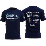 Mariners Built For Fall World Series Postseason 2025 T-Shirt