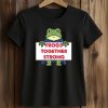 Newsom Frogs Together Strong Shirt
