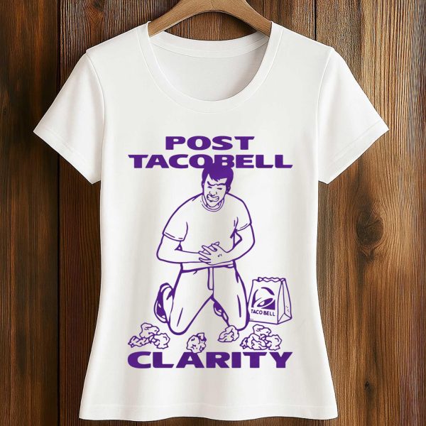 Post Taco Bell Clarity Shirt