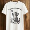 Rage Consumes Me Shirt