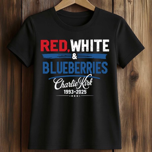 Red White and Blueberries Charlie Kirk 1993 2025 Shirt 2