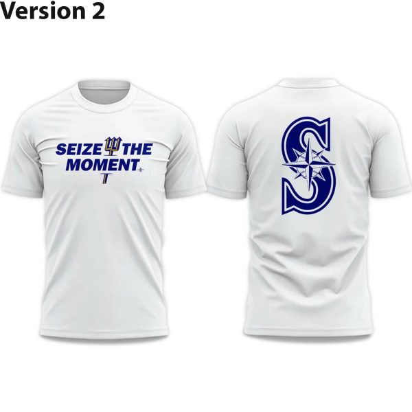 Seize The Moment Mariners T shirt 2