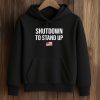 Shutdown To Stand Up America Shirt