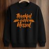 Thankful Grateful Blessed Shirt 6 Thankful Grateful Blessed Shirt