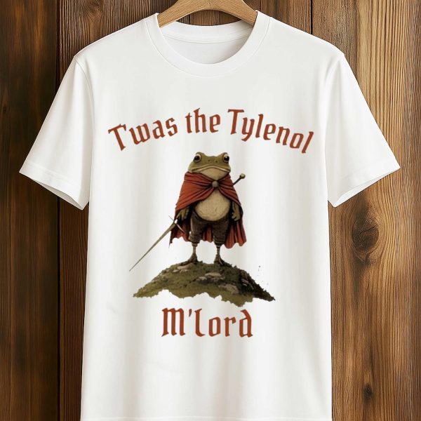 Twas The Tylenol Mlord Frog Shirt