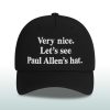 Very Nice. Let's See Paul Allen's Hat
