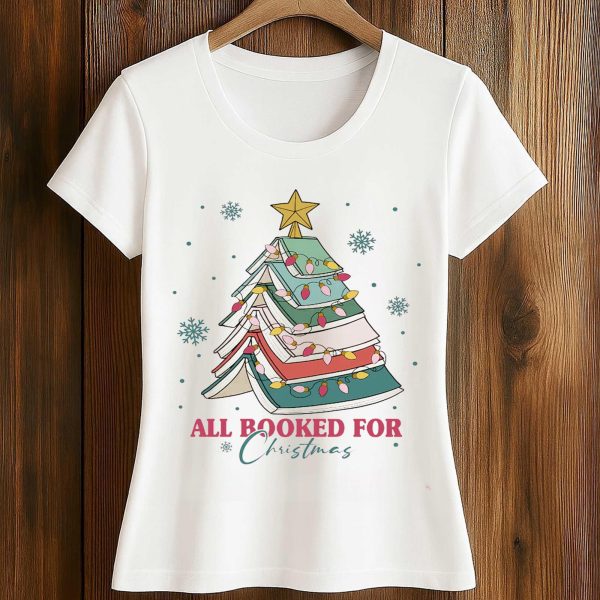 All Booked For Christmas Shirt 2
