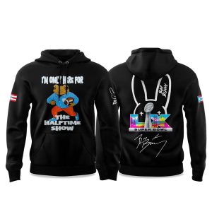 I'm Only Here For Bad Bunny 2025 2026 Hoodie