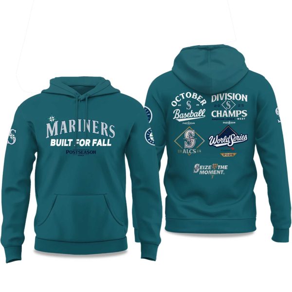 Mariners Built For Fall Postseason 2025 Hoodie