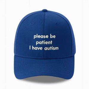 Please Be Patient I Have Autism Hat