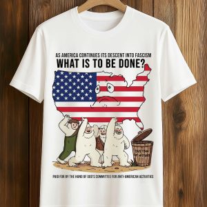 What Is To Be Done Shirt