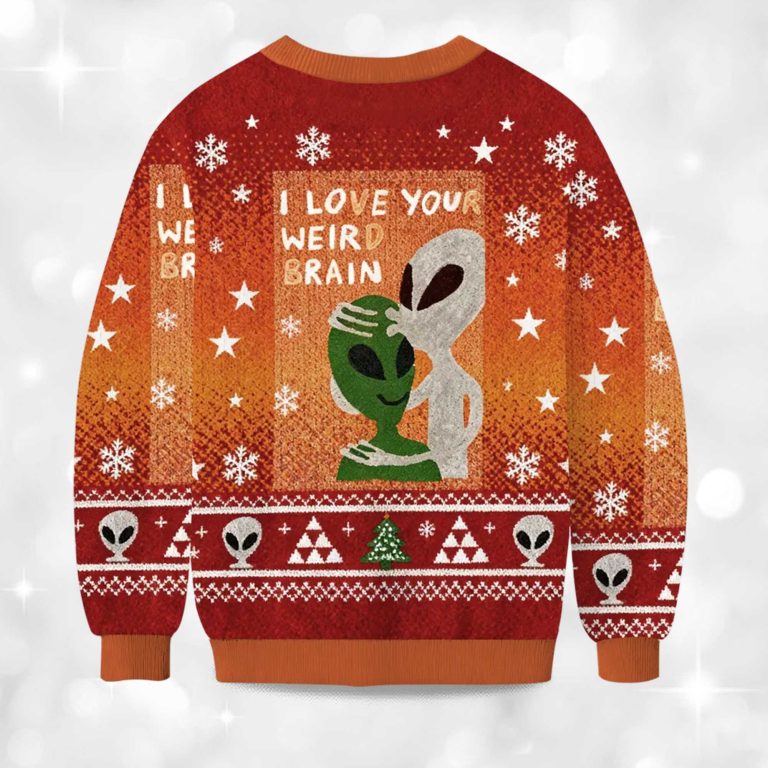 2025 Aliens I Love Your Weird Brain Christmas Ugly Sweater