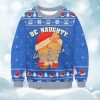 2025 Be Naughty Save Santa a Trip Christmas Ugly Sweater 1