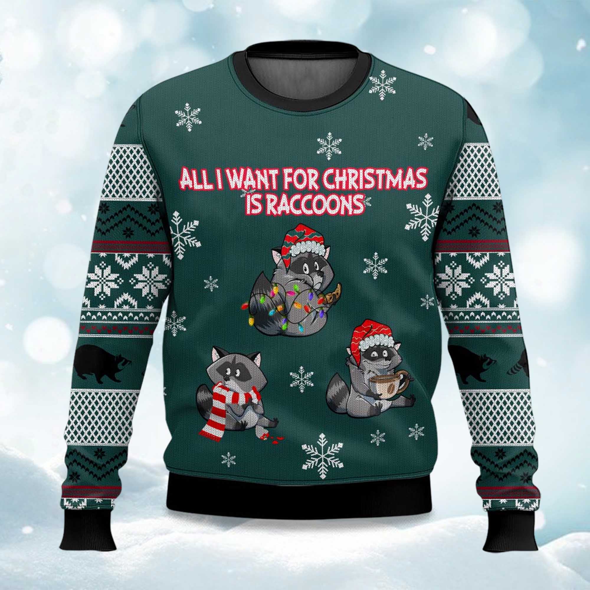 2025 Christmas All I Want For Christmas Is Raccoons Ugly Sweater 2025 Christmas All I Want For Christmas Is Raccoons Ugly Sweater