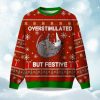 2025 Christmas Overstimulated But Festive Ugly Sweater 1