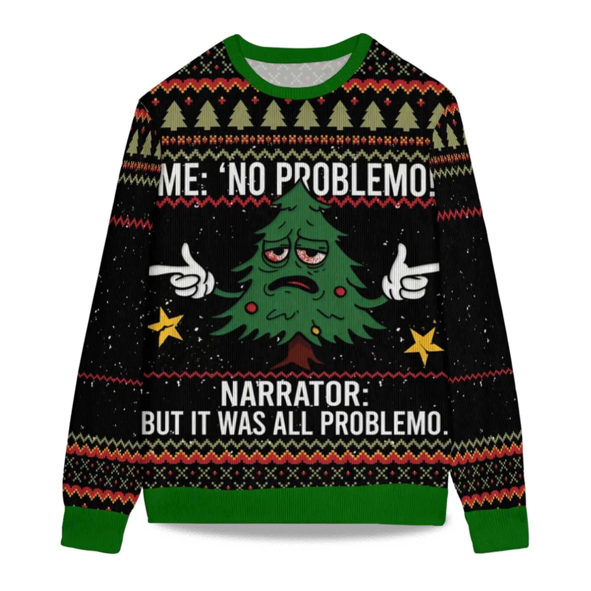 2025 Christmas Tree Me No Problemo Ugly Sweater 2025 Christmas Tree Me No Problemo Ugly Sweater
