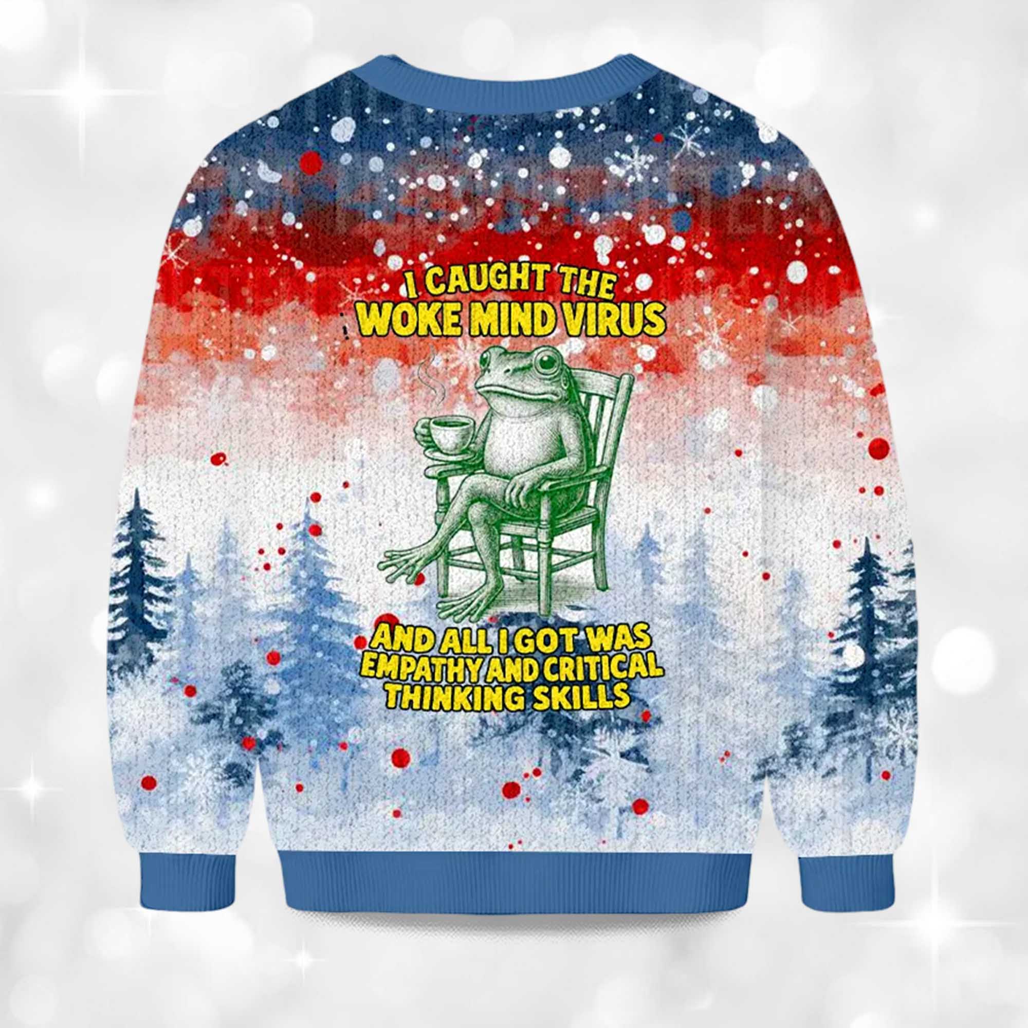 2025 I Caught The Woke Mind Virus Christmas Ugly Sweater 2 2025 I Caught The Woke Mind Virus Christmas Ugly Sweater 2