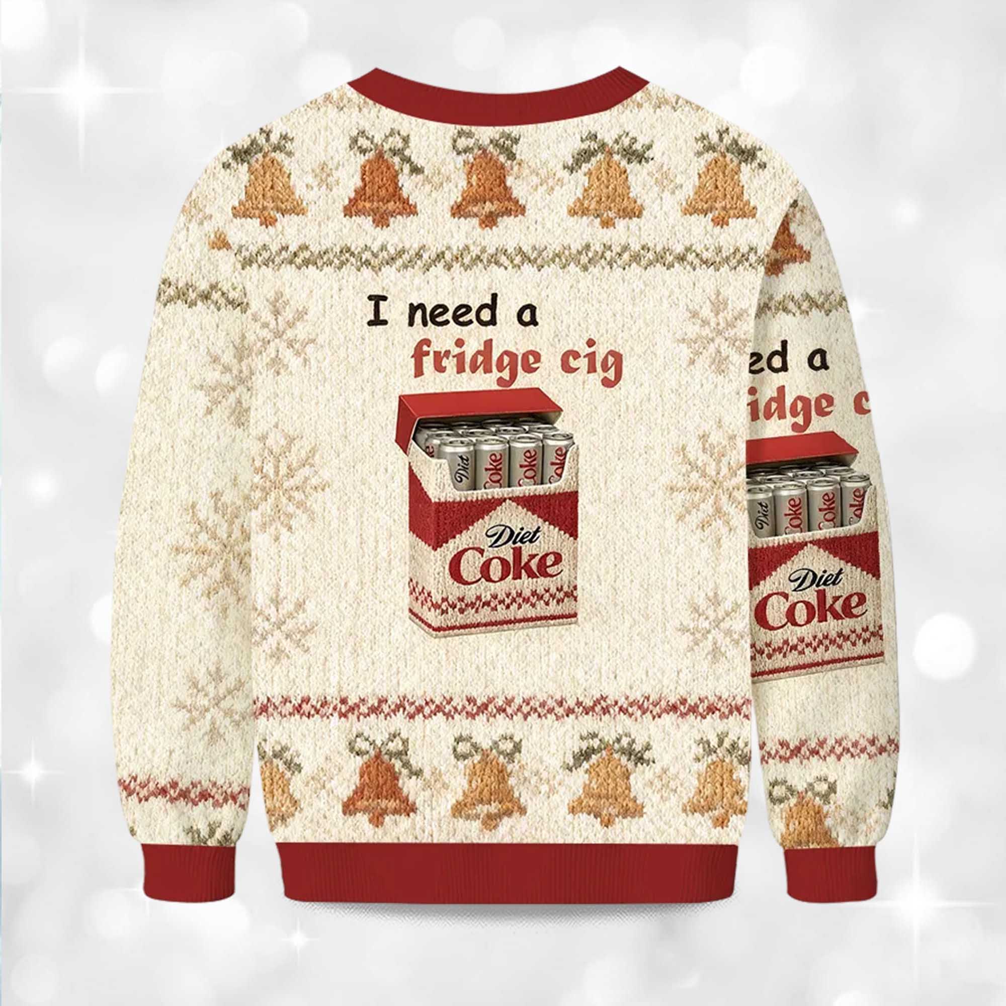 2025 I Need A Fridge Cig Christmas Ugly Sweater 2 2025 I Need A Fridge Cig Christmas Ugly Sweater 2