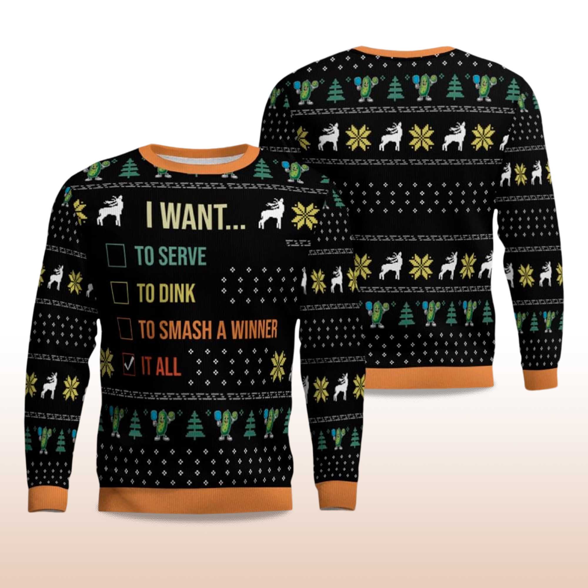 2025 I Want To Serve To Dink To Smash A Winner It All Christmas Ugly Sweater 2 2025 I Want To Serve To Dink To Smash A Winner It All Christmas Ugly Sweater 2