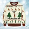 2025 IP Address They Know Where I Pee Deer Christmas Ugly Sweater 1
