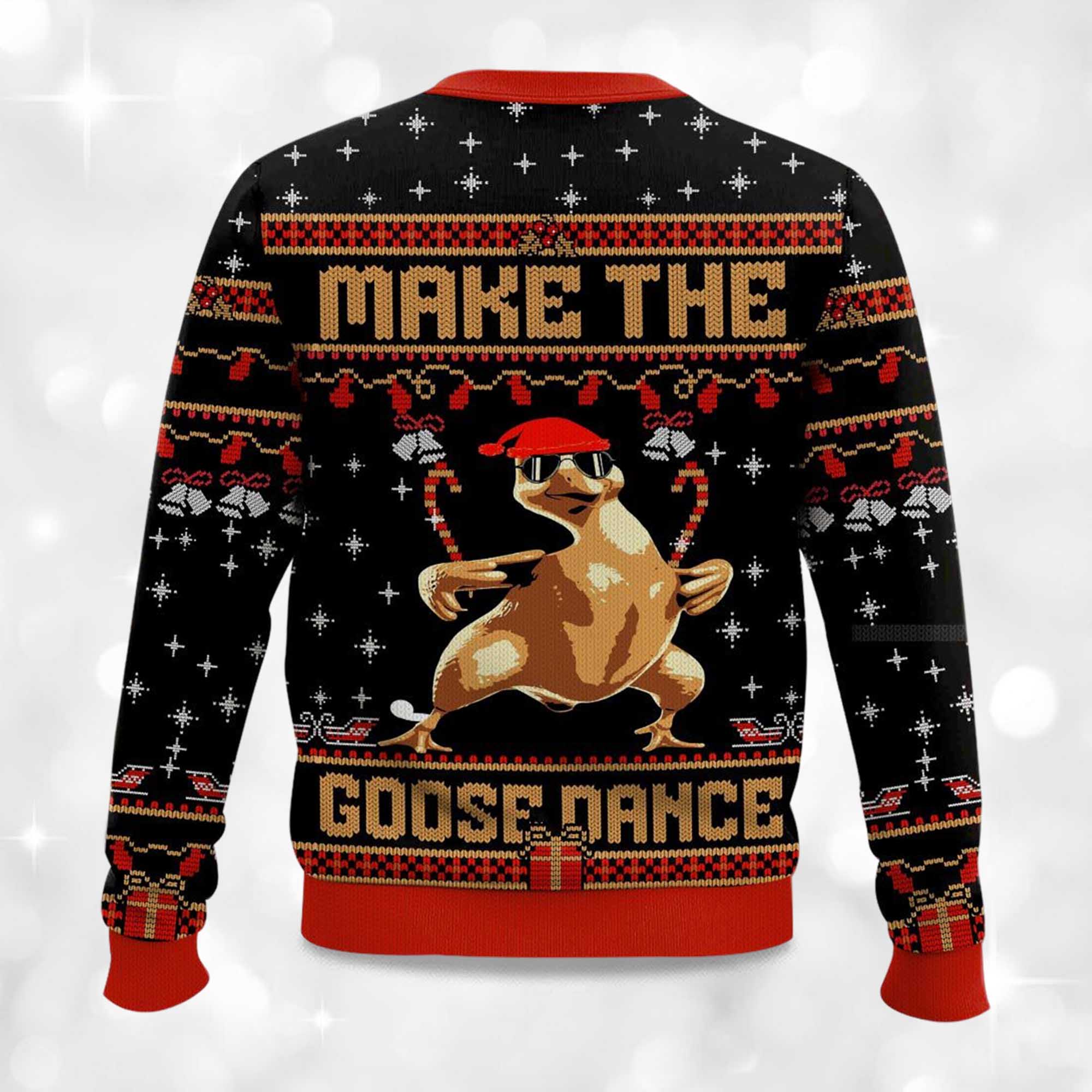 2025 Make The Goose Dance Ugly Christmas Sweater 2 2025 Make The Goose Dance Ugly Christmas Sweater 2