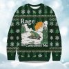 2025 Rage Consumes Me Frog Pond Christmas Ugly Sweater