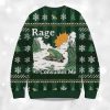 2025 Rage Consumes Me Frog Pond Christmas Ugly Sweater