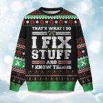 2025 That's What I Do I Fix Stuff and I Know Things Christmas Ugly Sweater