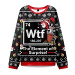 2025 Wtf The Element of Surprise Santa Christmas Ugly Sweater