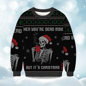 Dead Inside Festive Outside Christmas Ugly Sweater 1