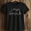 Beyoncé I Miss Barack Shirt