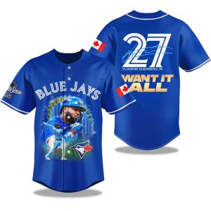 Blue Jays Vladimir Guerrero Jr Want It All World Series 2025 Jersey