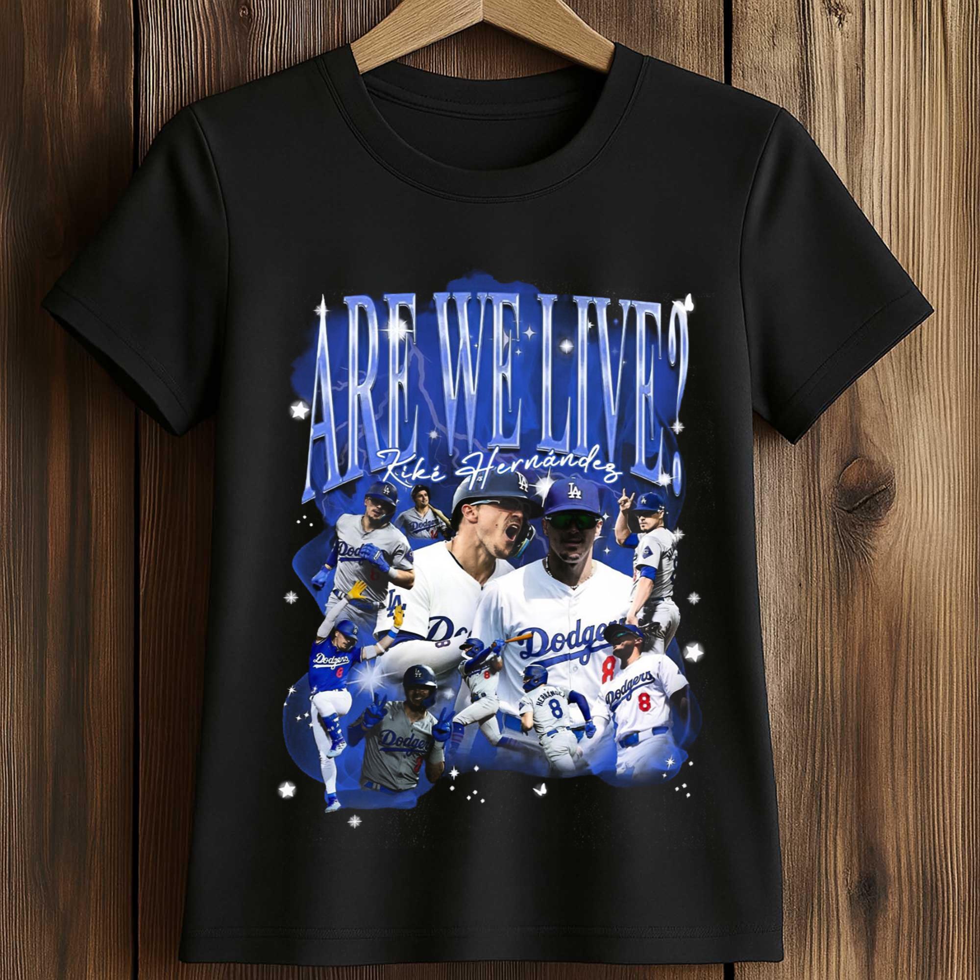 Dodgers Are We Live T-Shirt 2 Dodgers Are We Live T Shirt