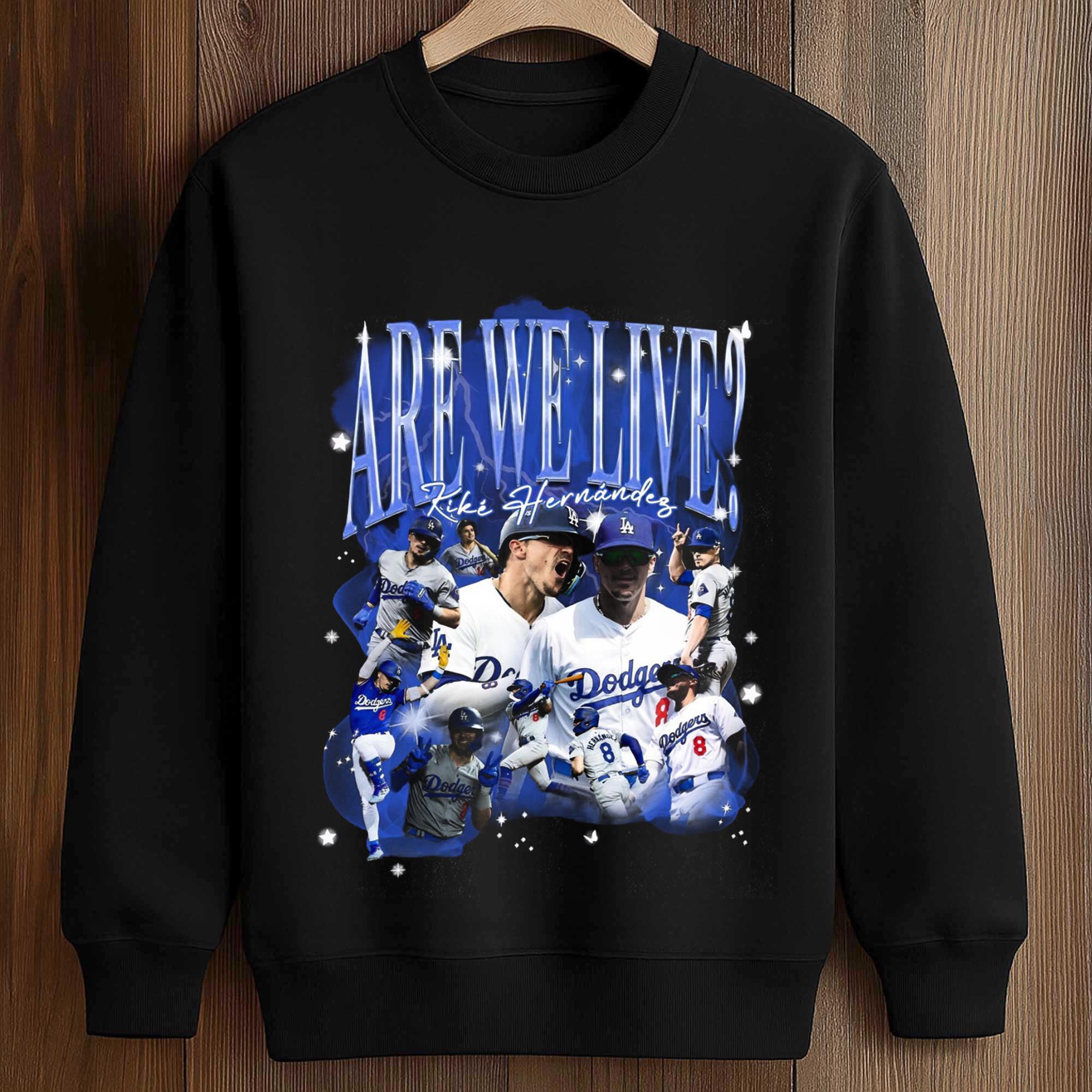 Dodgers Are We Live T-Shirt 3 Dodgers Are We Live T Shirt