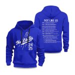 Dodgers Not Like Us 2024 2025 Hoodie