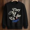 Dodgers They Not Like Us T-Shirt 6 Dodgers They Not Like Us T Shirt
