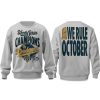 Dodgers We Rule October World Series Champions 2025 Sweatshirt 7 Dodgers We Rule October World Series Champions 2025 Sweatshirt