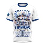 Dodgers World Series 2024 2025 Back 2 Back Champions Shirt