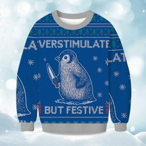 Penguin Overstimulated but Festive Christmas Ugly Sweater