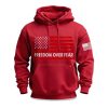Freedom Over Fear America Hoodie