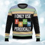 I Only Use Sarcasm Periodically Chemist Science Ugly Christmas Sweater