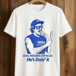 Kiké Hernandez Dual Wielding Popsicles He’s Doin’ It Shirt