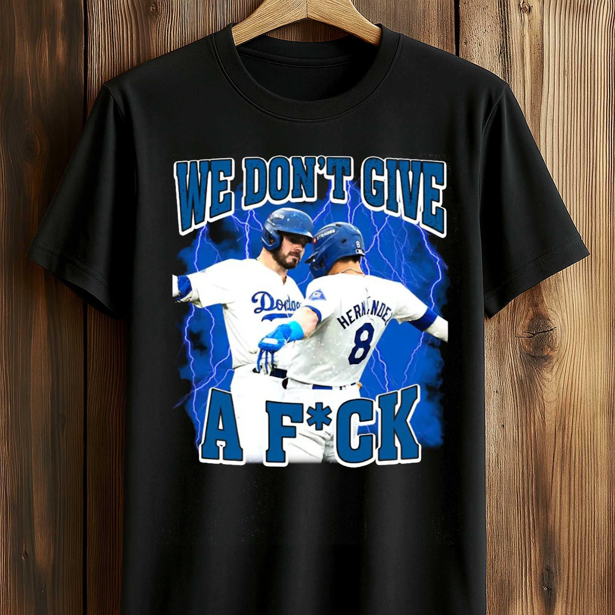 Kiké Hernandez & Gavin Lux We Don't Give A Fuck Shirt Kiké Hernandez & Gavin Lux We Don't Give A Fuck Shirt