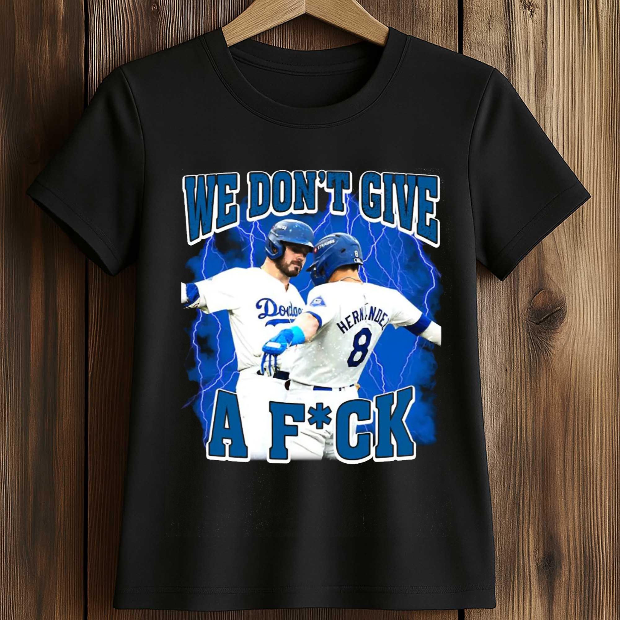 Kiké Hernandez & Gavin Lux We Don't Give A Fuck Shirt 2 Kiké Hernandez & Gavin Lux We Don't Give A Fuck Shirt