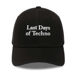 Last Day Of Techno Hat